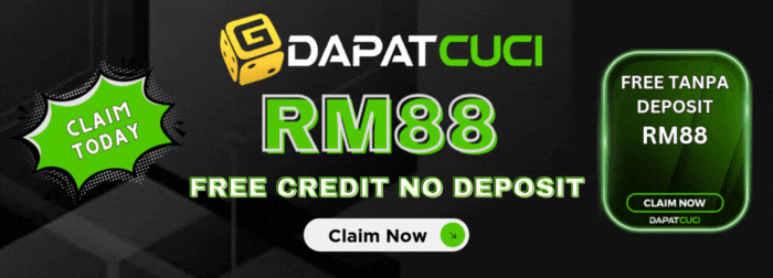 Headline Static Banner - DapatCuci Free Credit No Deposit RM88 Headline Static Banner - DapatCuci Free Credit No Deposit RM88